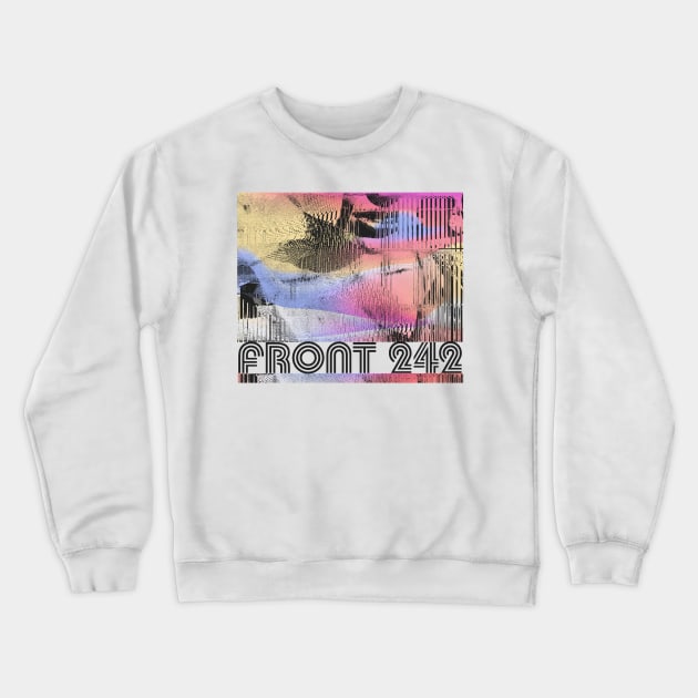 Front 242 //// Fan Art Tribute Design Crewneck Sweatshirt by DankFutura